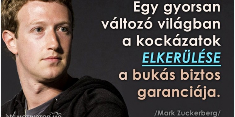 9 idézet Mark Zuckerbergtől
