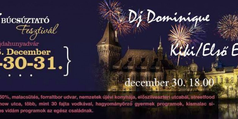 Óévbúcsúztató fesztivál a Vajdahunyadvárban