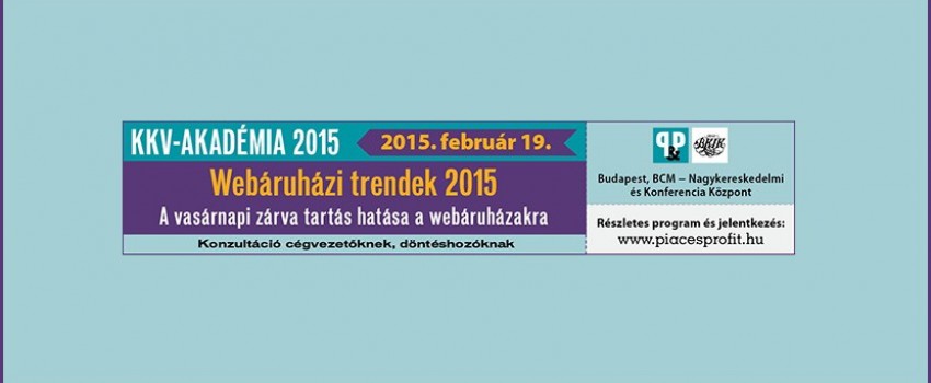 Webáruházi trendek 2015 konferencia