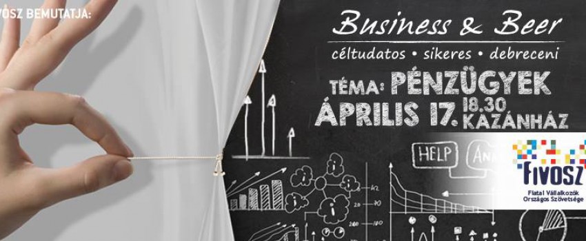 Business & Beer  PÉNZÜGYEK 